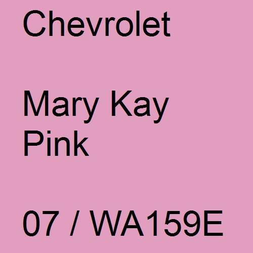 Chevrolet, Mary Kay Pink, 07 / WA159E.